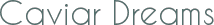 Caviar Dreams font