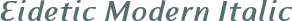 Eidetic Modern Italic font