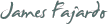James Fajardo font