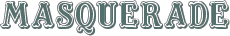 Masquerade font