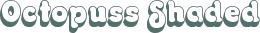Octopuss Shaded font