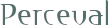 Perceval font