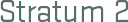 Stratum 2 font