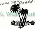 Another Day in Paradise vinyl decal