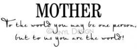 Mother to the World vinyl decal