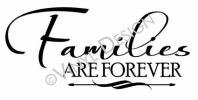 Families are Forever (1) vinyl decal