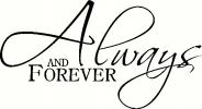 Always and Forever vinyl decal
