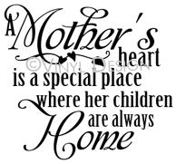 A Mothers Heart is a Special Place vinyl decal