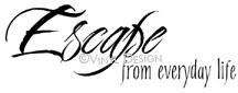 Escape From Everday Life (1) vinyl decal