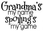 Spoiling is the Game vinyl decal