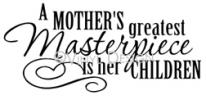 A Mothers Greatest Masterpiece vinyl decal