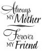 Always My Mother vinyl decal