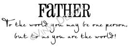 Father-To the World vinyl decal