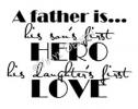 A Father is.... vinyl decal