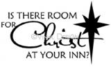 Is There Room For Christ vinyl decal