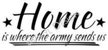 Where the Army Sends Us vinyl decal