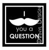 I mustache you a question frame vinyl decal