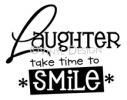 Laughter-Take Time to Smile vinyl decal