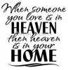 When Someone You Love is in Heaven vinyl decal