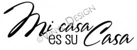 Mi Casa Es Su Casa vinyl decal