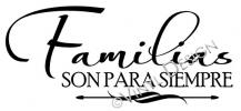 Familias Son para Siempre vinyl decal