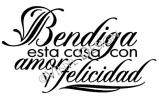 Bendiga Esta Casa Con Amor y Felicidad vinyl decal