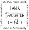 I Am a Daughter of God vinyl decal
