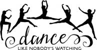 Dance Like Nobody's Watching vinyl decal