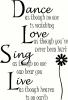 Dance Love Sing Live vinyl decal