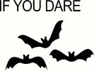 If You Dare vinyl decal