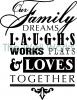 Our Family Dreams Together vinyl decal