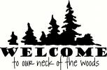 Our Neck of the Woods vinyl decal